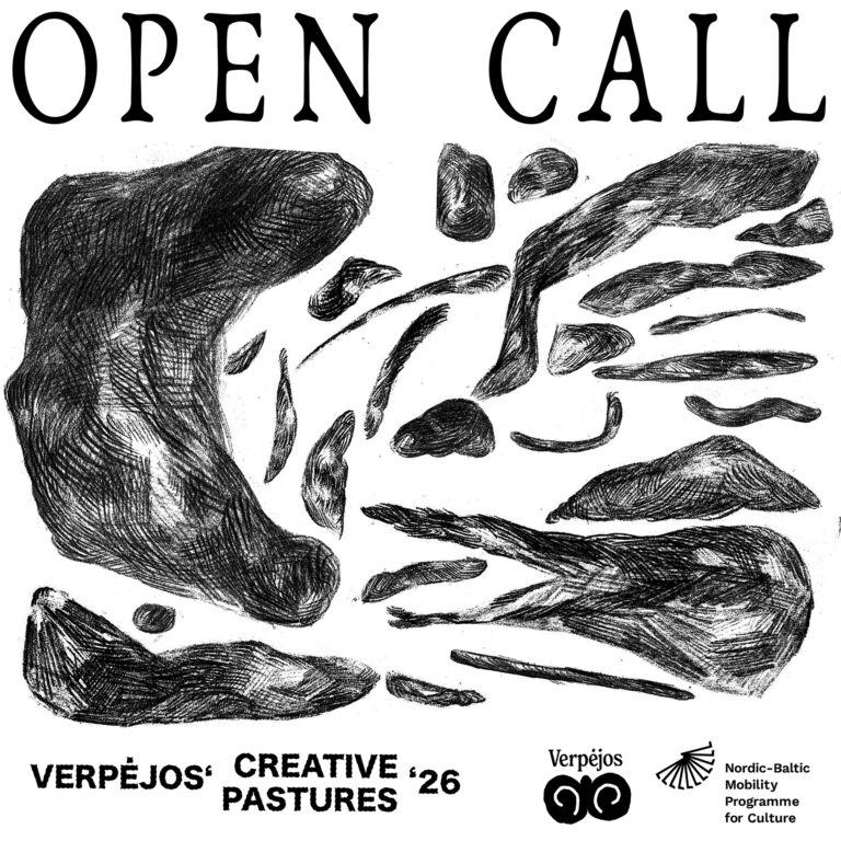 Call for creators to submit applications: VERPĖJOS‘ CREATIVE PASTURES 26